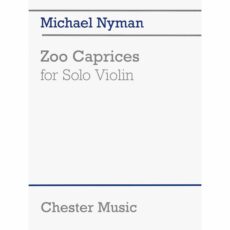 Nyman -- Zoo Caprices for Solo Violin