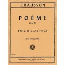 Chausson -- Poeme, Op. 25 for Violin and Piano