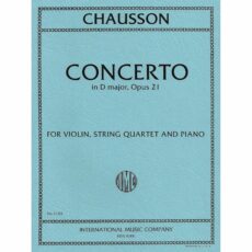 Chausson -- Concerto in D Major, Op. 21 for Violin, String Quartet, and Piano