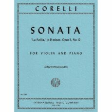 Corelli -- Sonata in D Minor, Op. 5, No. 12 (La Follia) for Violin and Piano