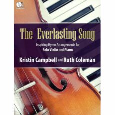 The Everlasting Song for Violin and Piano