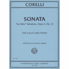 Corelli -- Sonata, Op. 5, No. 12 "La Folia" for Cello and Piano
