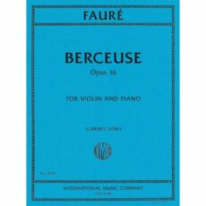 Faure -- Berceuse, Op. 16 for Violin and Piano