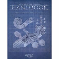 The Advancing Cellist's Handbook