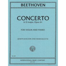 Beethoven -- Concerto in D Major, Op. 61 for Violin and Piano