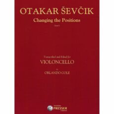 Sevcik -- Changing the Positions, Op. 8 for Cello