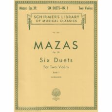 Mazas -- Six Duets, Op. 39, Bk. I for Two Violins