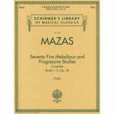 Mazas -- Seventy-Five Melodious and Progressive Studies, Op. 36, Books 1-3 for Violin
