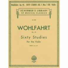 Wohlfahrt -- Sixty Studies, Op. 45, Books 1-2 for Violin