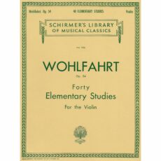 Wohlfahrt -- Forty Elementary Studies, Op. 54 for Violin