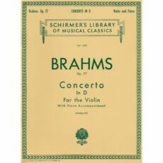 Brahms -- Concerto in D Major, Op. 77 for Violin and Piano