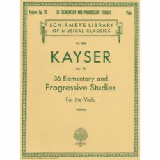 Kayser -- 36 Elementary and Progressive Studies, Op. 20 for Viola