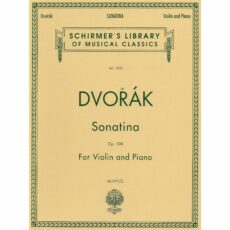 Dvorak -- Sonatina in G Major, Op. 100 for Violin and Piano
