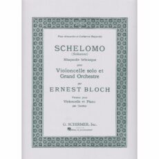 Bloch -- Schelomo for Cello and Piano