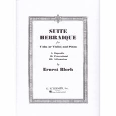 Bloch -- Suite Hebraique for Viola or Violin and Piano