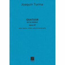 Turina -- Piano Quartet in A Minor, Op. 67