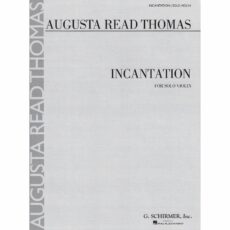 Thomas -- Incantation for Solo Violin