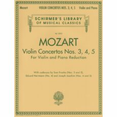 Mozart -- Violin Concertos Nos. 3, 4 & 5 for Violin and Piano