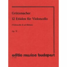 Gruetzmacher -- 12 Etudes, Op. 72 for Two Cellos