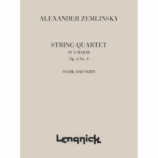Zemlinsky -- String Quartet in A Major, Op. 4, No. 1