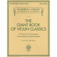 The Giant Book of Violin Classics for Violin and Piano