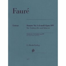 Faure -- Sonata No. 1 in D Minor, Op. 109 for Cello and Piano