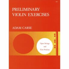 Carse -- Preliminary Violin Exercises