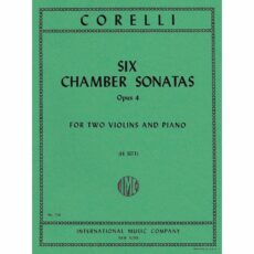 Corelli -- Six Chamber Sonatas, Op. 4 for Two Violins and Piano