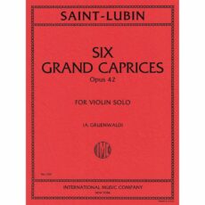 Saint-Lubin -- Six Grand Caprices, Op. 42 for Violin