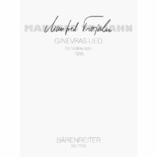 Trojahn -- Ginevras Lied for Solo Violin