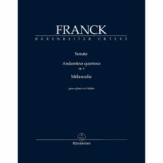Franck -- Sonata, Andante quietoso, Op. 6, and Melancolie for Violin and Piano