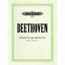 Beethoven -- String Quartets, Opp. 127, 130-133, and 135