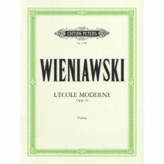 Wieniawski -- L'Ecole Moderne, Op. 10 for Violin