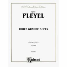 Pleyel -- Three Grande Duets, Op. 69 for Two Violins