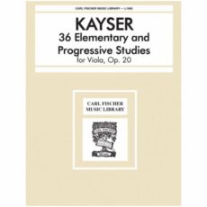 Kayser -- 36 Elementary and Progressive Etudes, Op. 20 for Viola