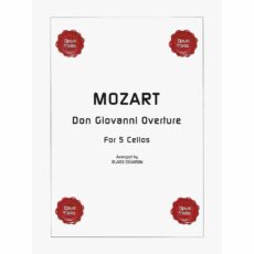 Mozart -- Don Giovanni Overture for Five Cellos