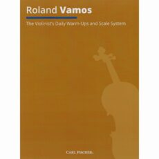 Vamos -- The Violinist's Daily Warm-ups and Scale System