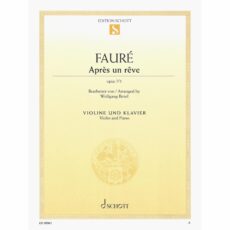 Faure -- Apres un reve, Op. 7, No. 1 for Violin and Piano