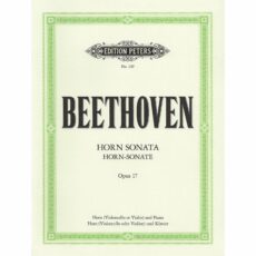 Beethoven -- Horn Sonata, Op. 17 for Violin or Cello and Piano
