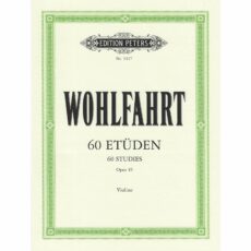 Wohlfahrt -- 60 Etudes, Op. 45 for Violin