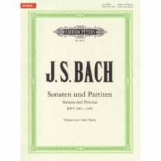 Bach -- Sonatas and Partitas, BWV 1001-1006 for Solo Violin